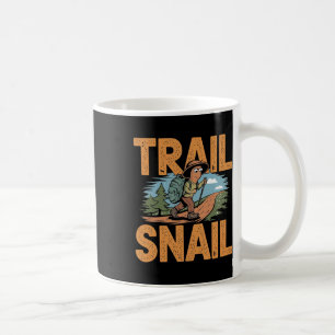 Trail Snail - Funny Hiker Pun Hiking Quote  Coffee Mug