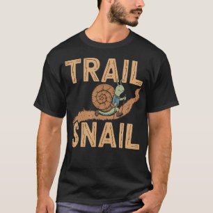 Trail Snail - Funny Hiking Mountaineering Pun T-Shirt
