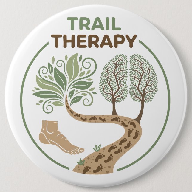 Trail Therapy 6 Inch Round Button (Front)