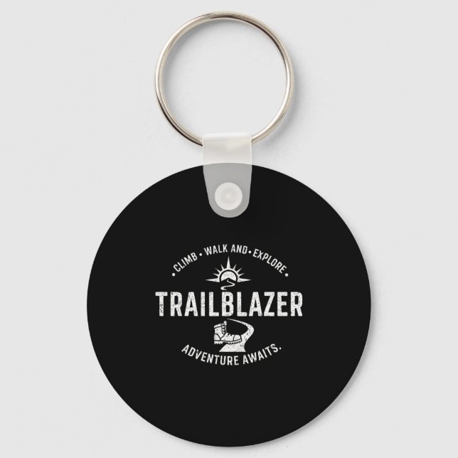 Trailblazer Adventure Awaits Hiking Climb Explore  Keychain (Front)