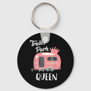 Trailer Park Queen, Funny Girl Rv Camping T Shirt Keychain