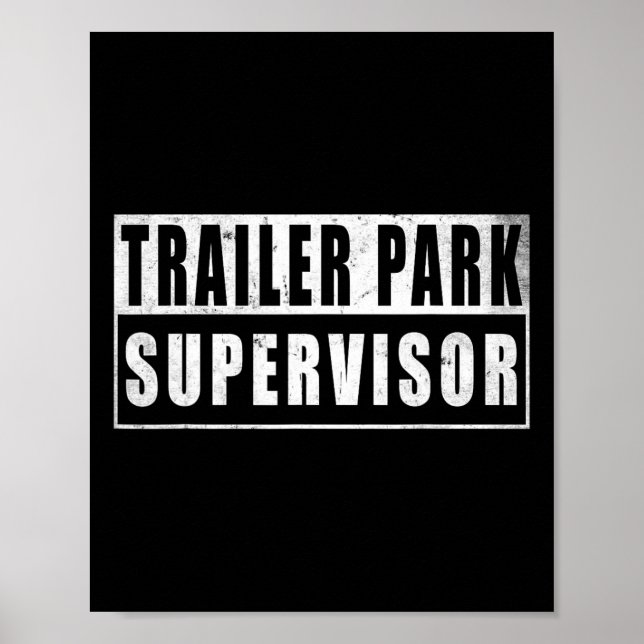 Trailer Park Supervisor Funny Vintage  Poster (Front)