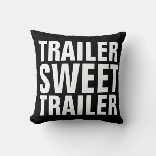 TRAILER SWEET TRAILER throw pillows