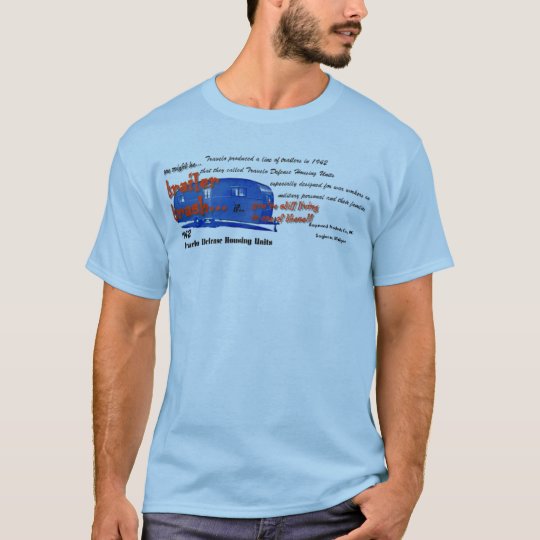 Trailer trash series-You might be Trailer Trash if T-Shirt