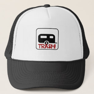 Trailer Trash Trucker Hat
