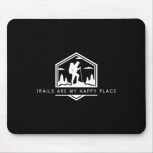 Trails Are My Happy Place - Minimalist Hiking Love Mouse Pad