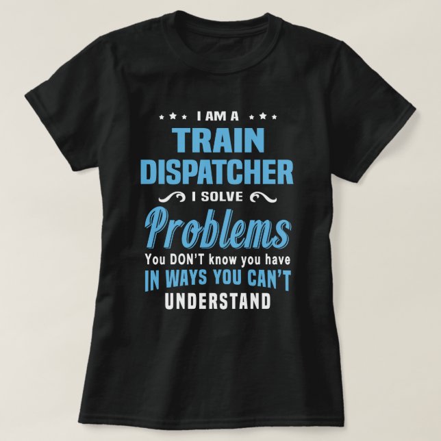 Train Dispatcher T-Shirt (Design Front)