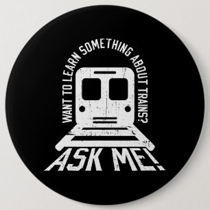 Train Engineer And Railroad Engine Worker Railroad 6 Inch Round Button