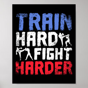 Train Hard Fight Harder Savate Poster