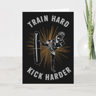 Train Hard Kick Harder Kickboxing Martial Arts Mma Card