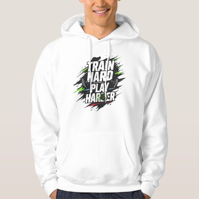Train Hard Play Harder Basketball T-Shirt  Hoodie (Front)