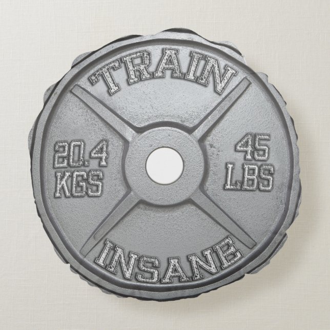 Train Insane (Barbell Plate) Workout Motivational Round Pillow (Back)