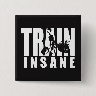 TRAIN INSANE - Deadlift - Gym Workout Motivational 2 Inch Square Button