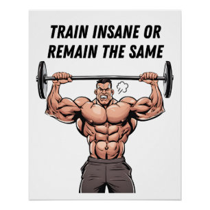 Train Insane Or Remain The Same Poster