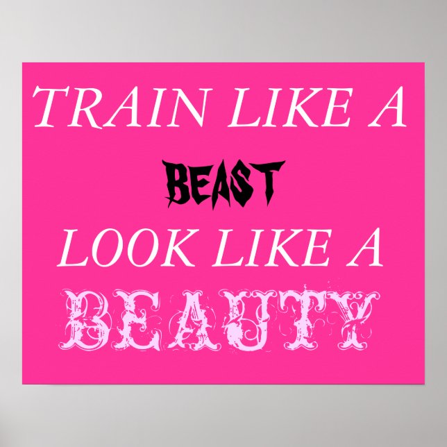 Train like a beast look like a beauty poster (Front)