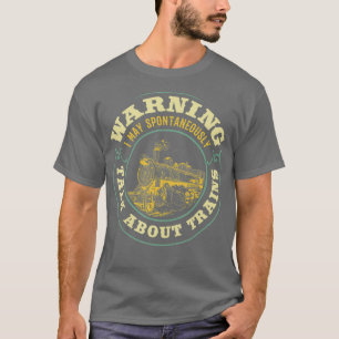 Train Railroad Locomotive  Gift for Train T-Shirt