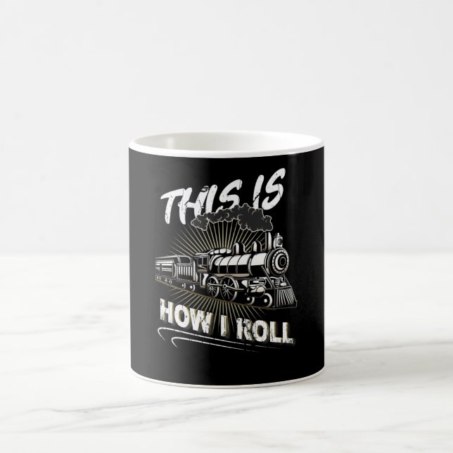 Train This Is How I Roll Coffee Mug (Center)
