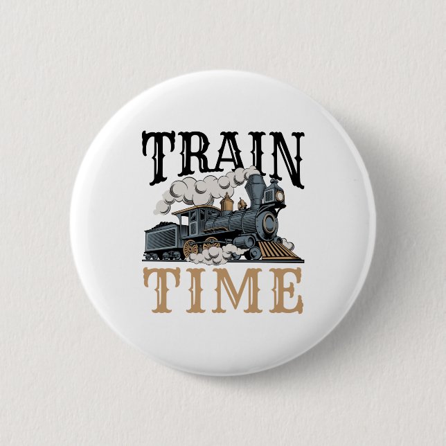 Train Time Model Railroad Railway Hobbyist 2 Inch Round Button (Front)