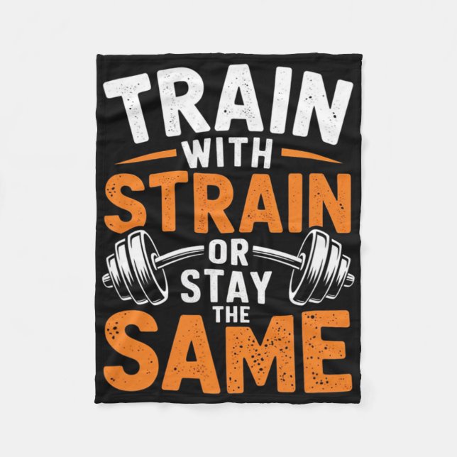 Train With Strain - Fitness Bodybuilding Weightlif Fleece Blanket (Front)