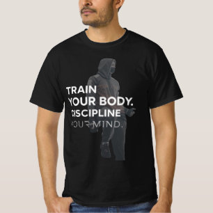 Train Your Body Discipline Your Mind Shirt Motiv