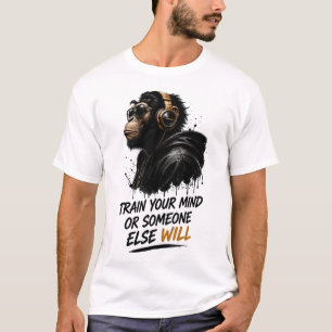 Train Your Mind Chimpanzee T-Shirt