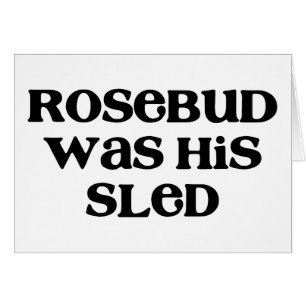 Traîneau de Rosebud