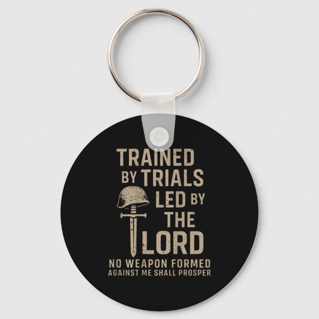 Trained By Trials Led By The Lord (on Back)  Keychain (Front)