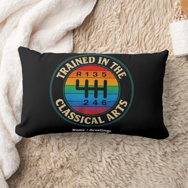 Trained in The Classical Arts Manual Transmission  Lumbar Pillow (Blanket)