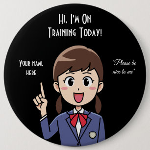 Trainee Employee 6 Inch Round Button