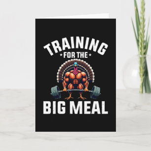 Training For The Big Meal Funny Turkey Workout Tha Card