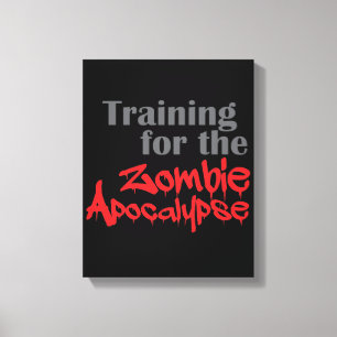 Training For The Zombie Apocalypse Funny Workout Canvas Print