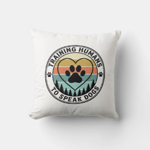 Training Humans to Speak Dogs Vintage Paw Badge_1 Throw Pillow