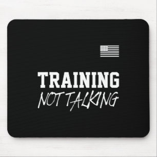 Training Not Talking Gym Quote Outfit Bodybuilder Mouse Pad