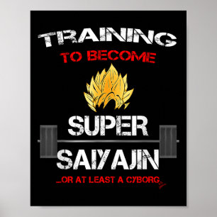 Training To Become A Super Saiyajin - Fun Fitness  Poster