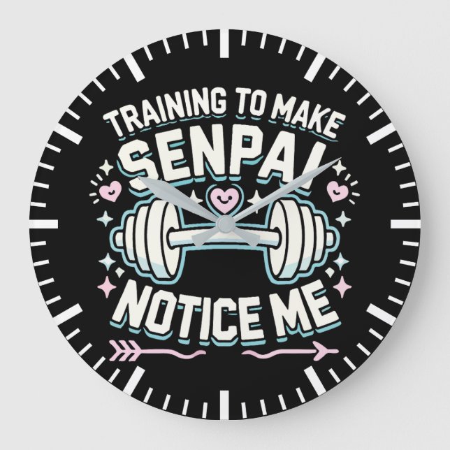 Training To Make Senpai Notice Me, Funny Anime Gym Large Clock (Front)