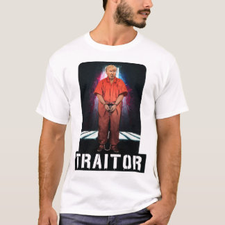Traitor Trump T-Shirt - Lock Him Up!