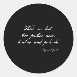 Traitors And Patriots Conservative Republican Trum Classic Round Sticker