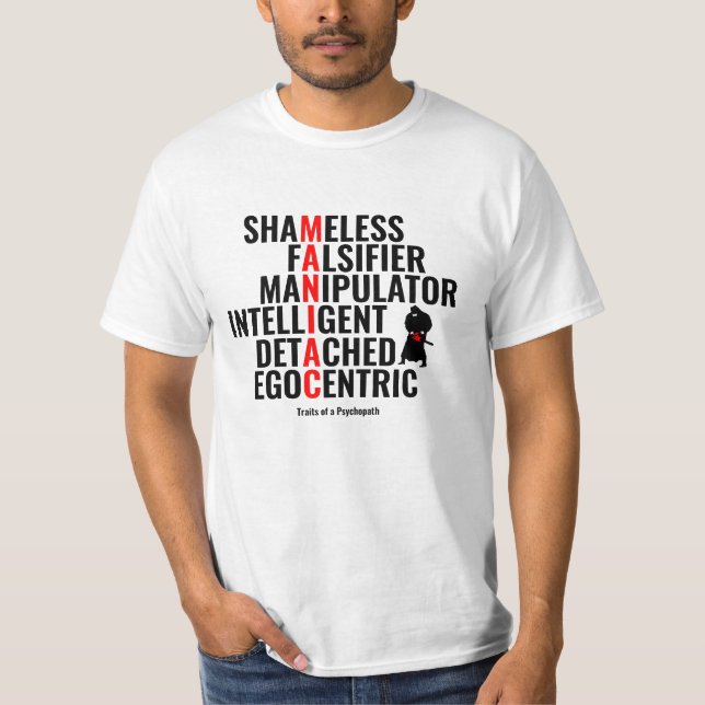 Traits of a Psychopath T-Shirt (Front)