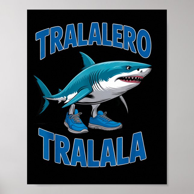 Tralalero Tralala Funny Italian Brainrot Toddlers  Poster (Front)