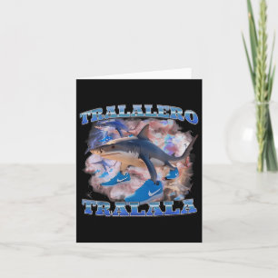 Tralalero Tralala Funny Meme Italian Brainrot Gen  Card