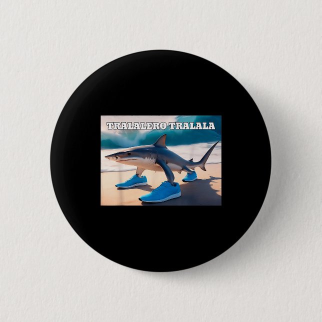 Tralalero Tralala Funny Shark Meme  2 Inch Round Button (Front)