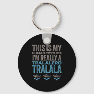 Tralalero Tralala Human Costume Funny Halloween Me Keychain