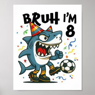 Tralalero Tralala Italian Brainrot Boy Soccer 8th  Poster