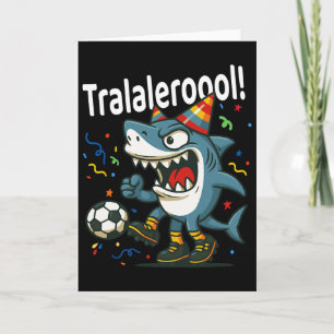 Tralalero Tralala Italian Brainrot Boys Soccer Bir Card