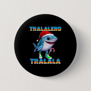 Tralalero Tralala Italian Brainrot Memes Christmas 2 Inch Round Button