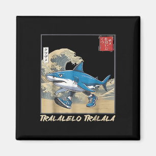 Tralalero Tralala Japanese Funny Shark Italian Bra Magnet