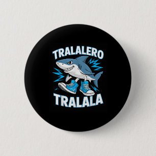 Tralalero Tralala Shark Sneakers Ocean Fun  2 Inch Round Button