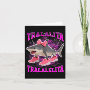 Tralalita Tralalelita Funny Italian Brainrot Hallo Card