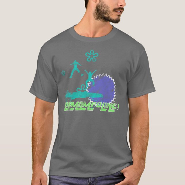 Tramampoline! T-Shirt (Front)