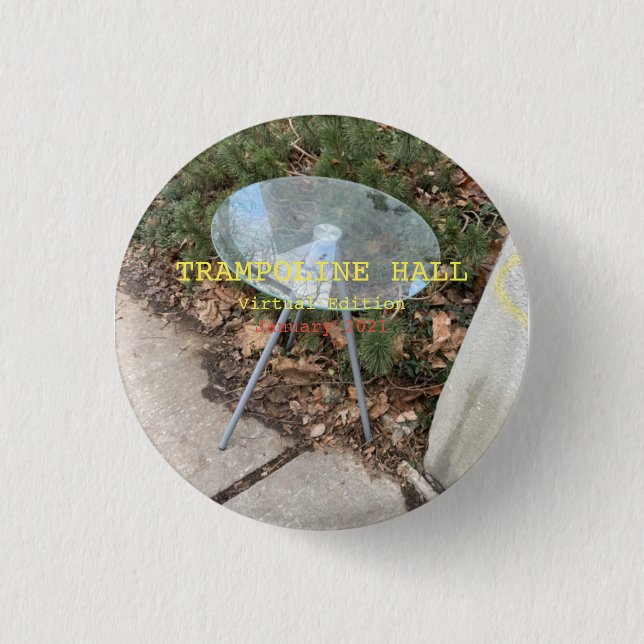Trampoline Hall January 2021 1 Inch Round Button (Front)